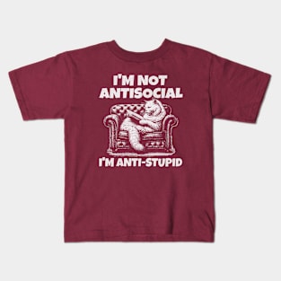 I'm not anti social I'm anti stupid; funny; cats; cat; introvert; introverts; introverted; cute; sarcastic; sarcasm; stupid people; retro; cat lover; vintage; retro; joke; humor; Kids T-Shirt